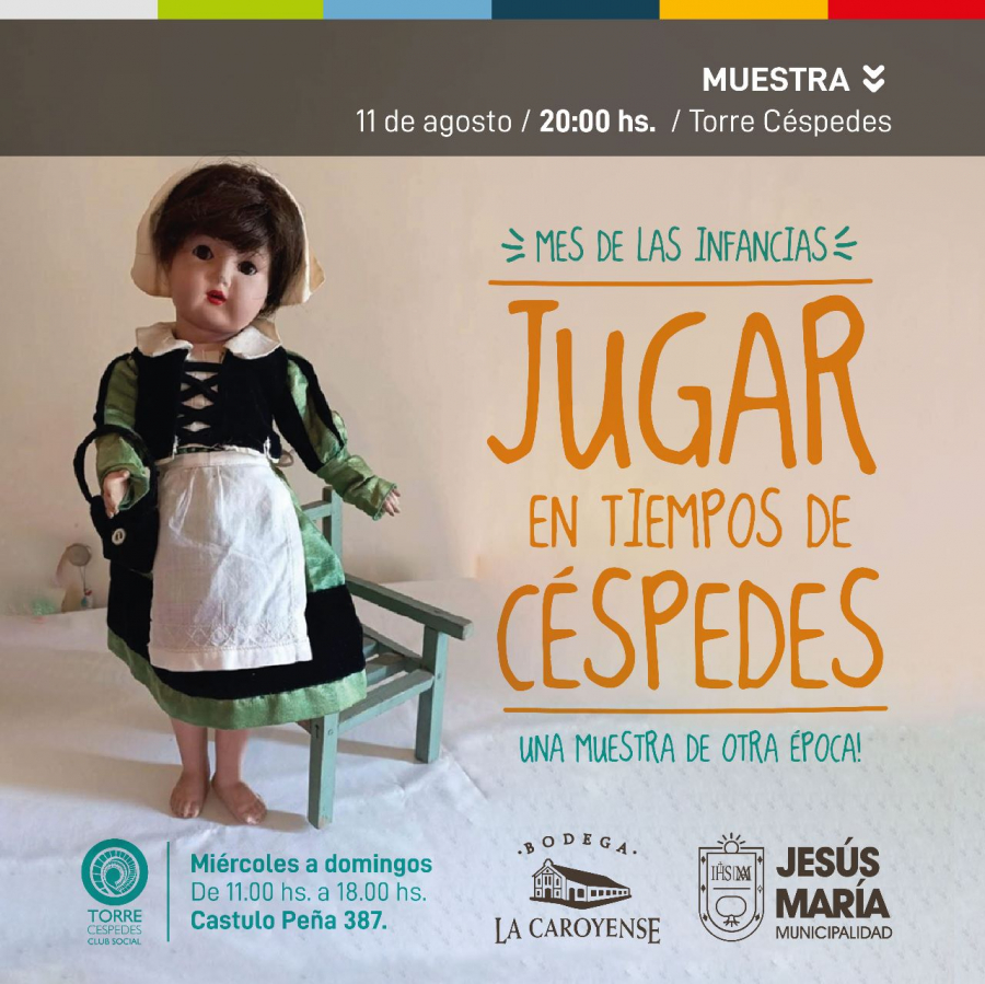 Muestra "Jugar en tiempos de Céspedes"