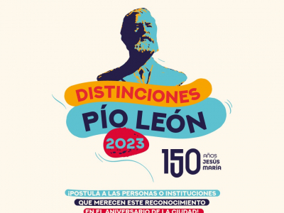 150 años de Jesús María: se abre la postulación de candidatos a las Distinciones Pío León